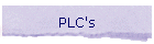 PLC's